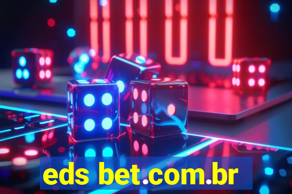 eds bet.com.br